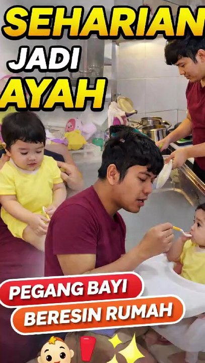 Ayah Juga Bisa! Hari ke-7 Ngasuh Anak + Beresin Rumah