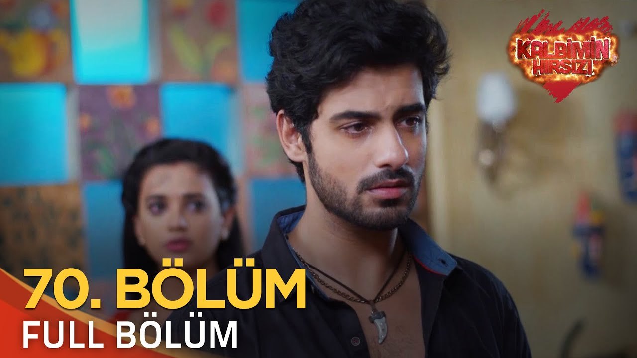 Kalbimin Hırsızı 70. Bölüm (Uzun Versiyon)
