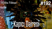 Kapıcı Dairesi #192  - The Kapıcı Kızı: Feriha