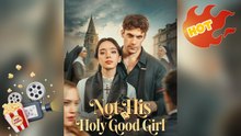 Not His Holy Good Girl [ NEW MOVIE RELEASES ]