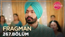 Yeniden Başlasak 267. Bölüm Fragmanı