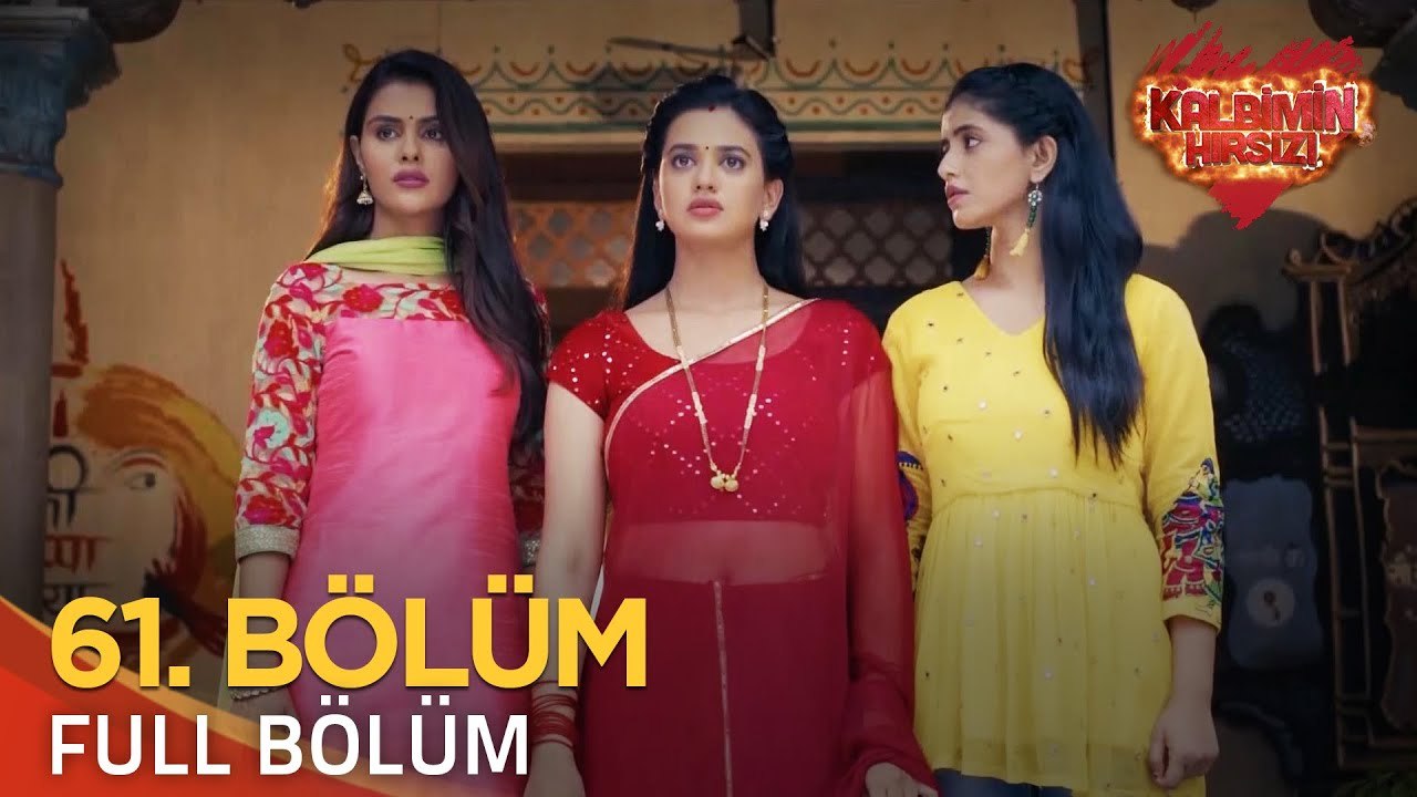 Kalbimin Hırsızı 61. Bölüm (Uzun Versiyon)