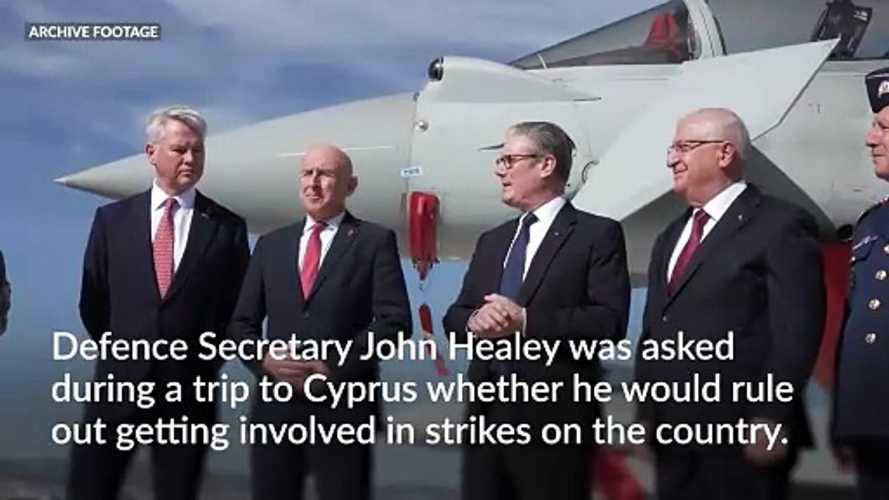Healey declines to rule out UK aircraft taking part in strikes on Iran