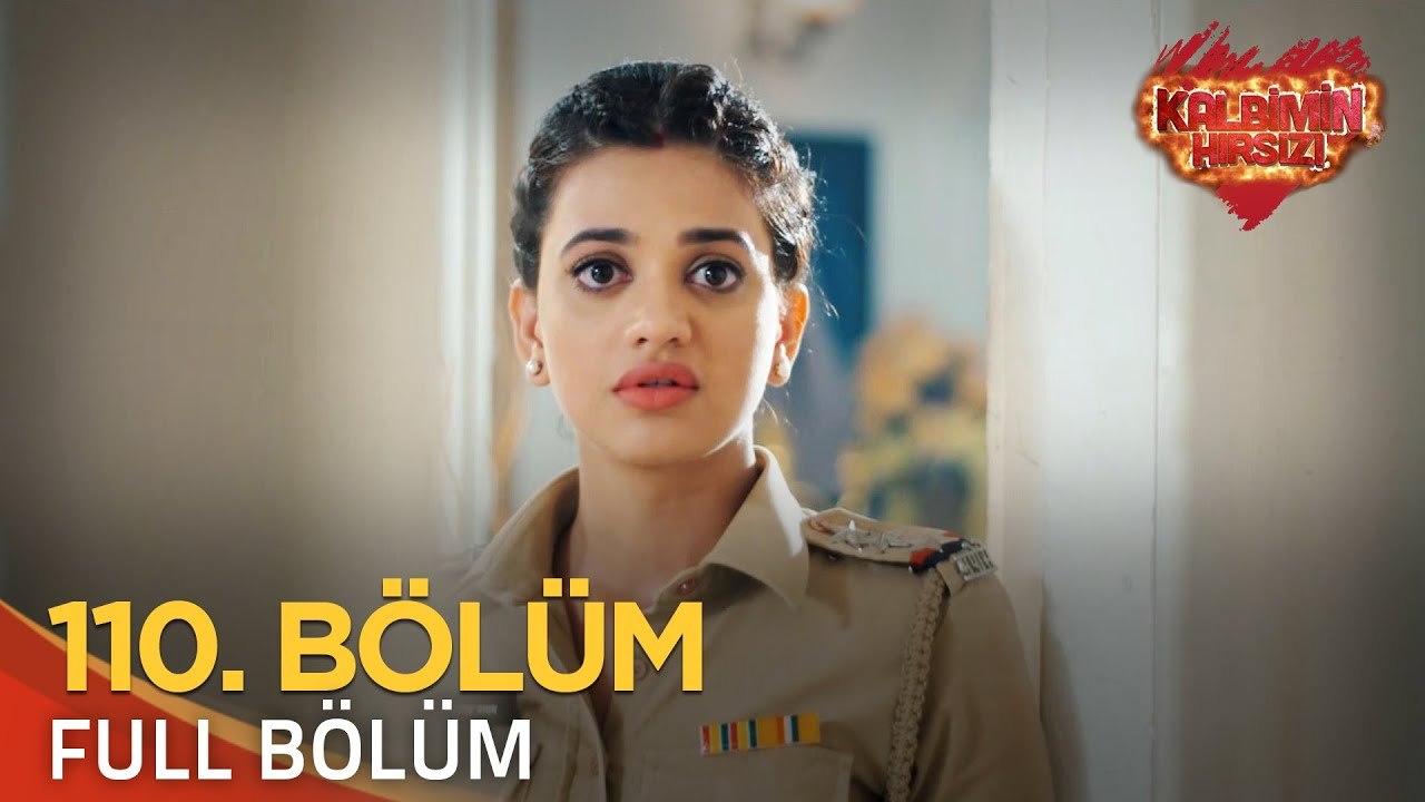 Kalbimin Hırsızı 110. Bölüm (Uzun Versiyon)