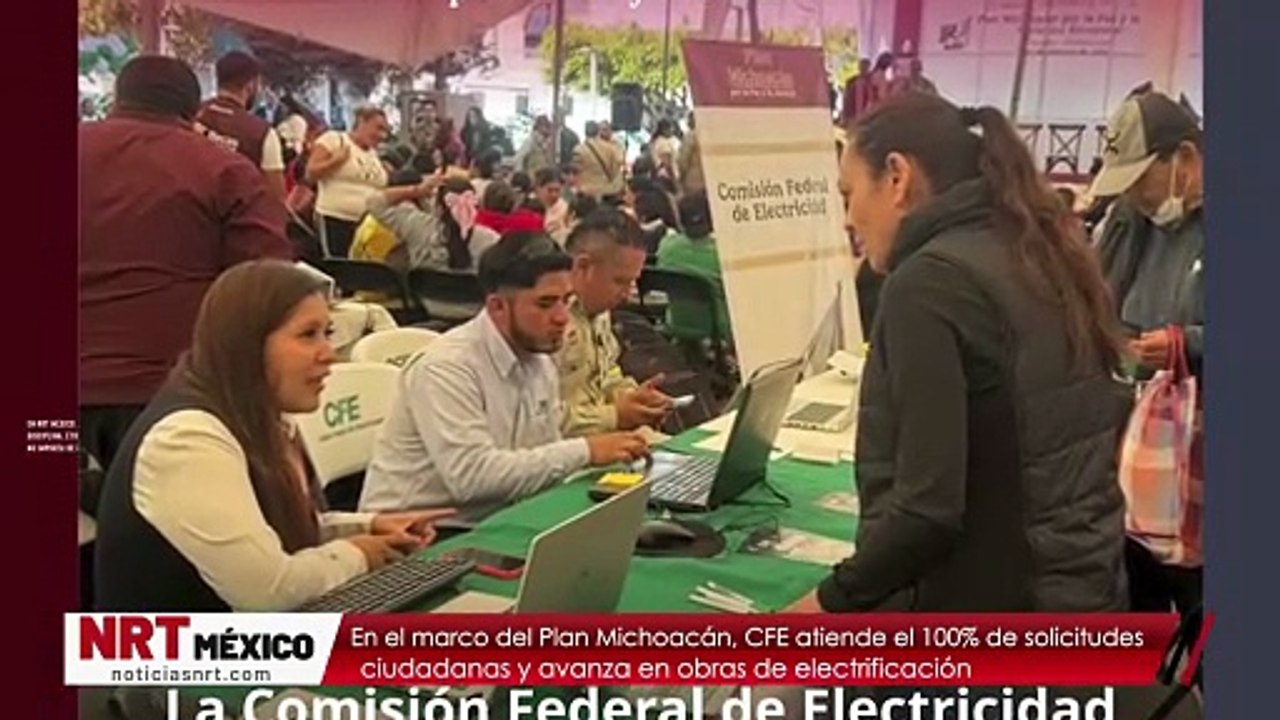 En el marco del Plan Michoacán, CFE atiende el 100% de solicitudes ciudadanas y avanza en obras de electrificación