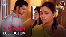 Kara Sevdam 6. Bölüm