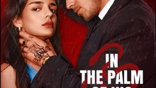 In The Palm Of His Hand - Drama FULL MOVIES ENGLISH SUB
