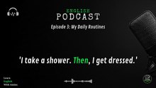 Learn English Through Your Daily Routine (Beginner Lesson)