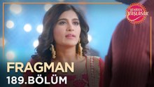 Yeniden Başlasak 189. Bölüm Fragmanı