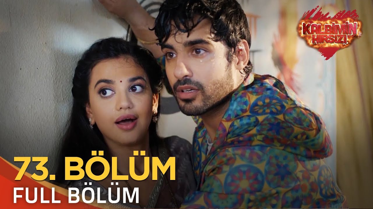 Kalbimin Hırsızı 73. Bölüm (Uzun Versiyon)