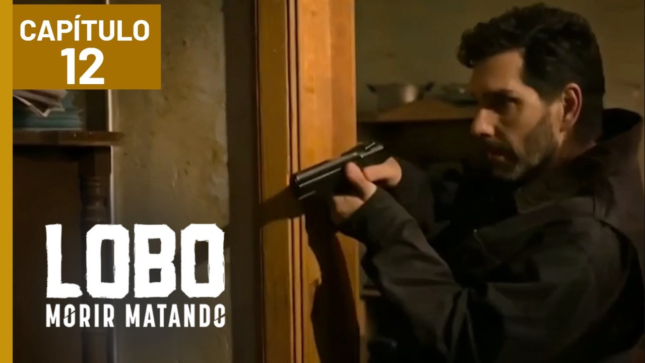 LOBO MORIR MATANDO | CAPÍTULO 12 (05/03/2026) EPISÓDIO 12