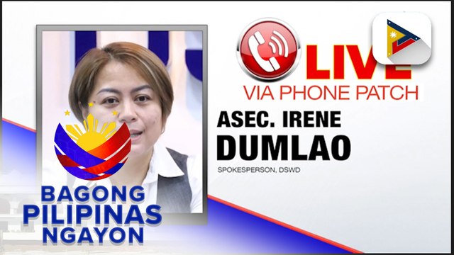 Panayam kay DSWD Spokesperson Asec. Irene Dumlao ukol sa panawagan para sa mas responsive at resilient na social culture corporation sa ASEAN at ang Free Funeral Sservices Act