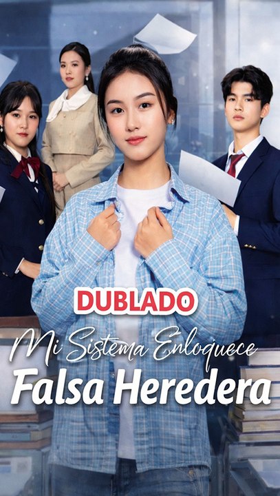 Mi Sistema Enloquece: Falsa Heredera | Short Drama de Misterio, Poder y Venganza