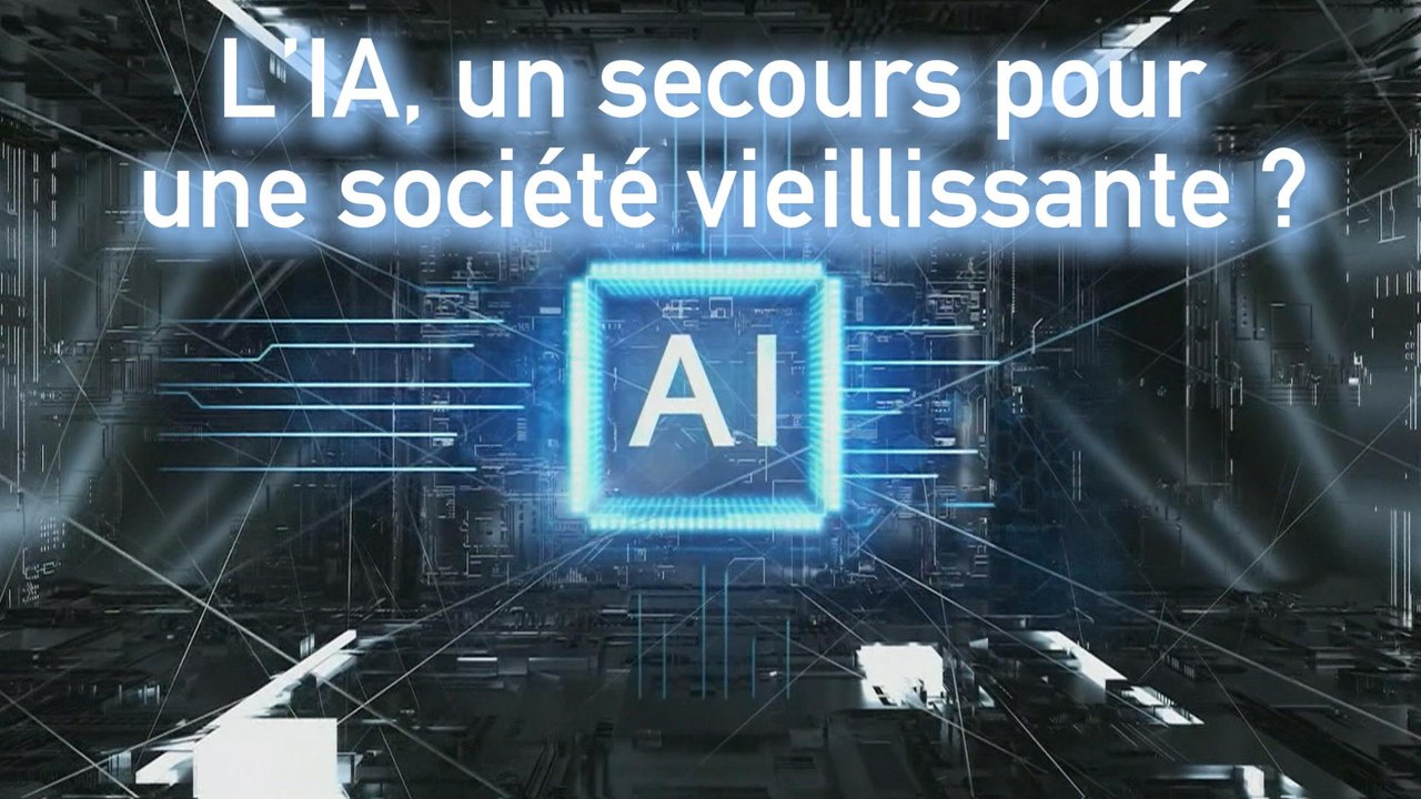 Vieillir à l'ère numérique：l’IA, au secours d'une société vieillissante ?