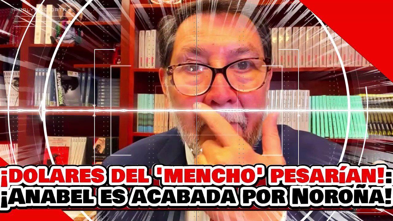 🔥🚨¡ES IMPOSIBLE QUE RECIBIERA 20 MDD DE EL MENCHO! ¡ANABEL HERNÁNDEZ es ACABADA por NOROÑA!