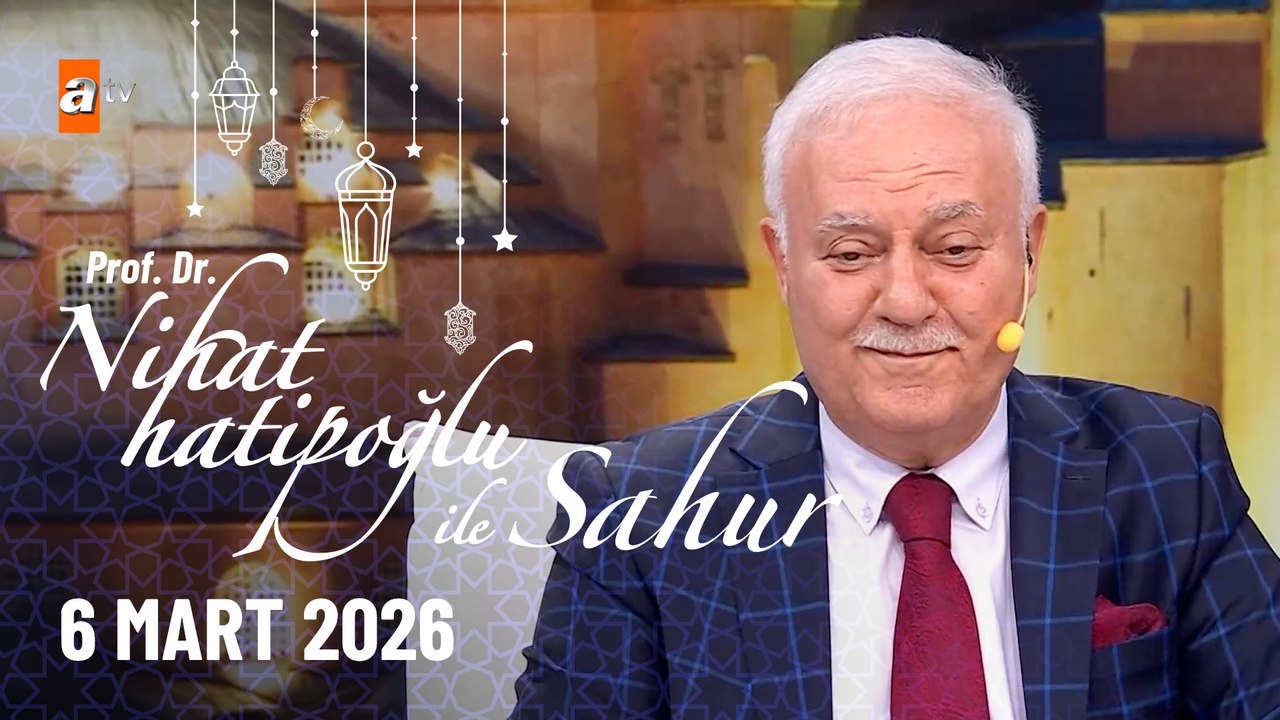 Nihat Hatipoğlu ile Sahur 16. Bölüm | 06 Mart 2026