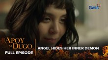 Apoy Sa Dugo: Angel hides her inner demon (Full Episode 5) March 6, 2026