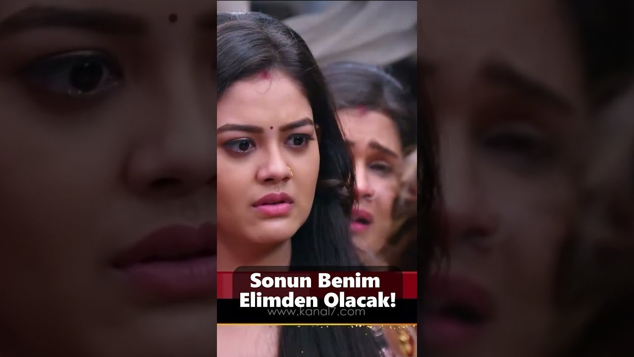 Sonun Benim Elimden Olacak #kanal7dizileri #benimlekal #short #youtubeshorts #india