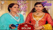Hayalin Peşinde Hint Dizisi 58. Bölüm