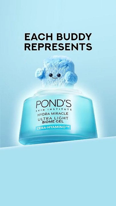 Meet the Biome Buddies! They represent the good pre-biotics found in Ultra Light Biome Gel. #pondsph