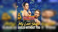 FYI: My Love Ship's Sailed Without You - Full 2025