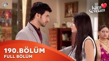 Kara Sevdam Hint Dizisi 190. Bölüm | Kısa Versiyon