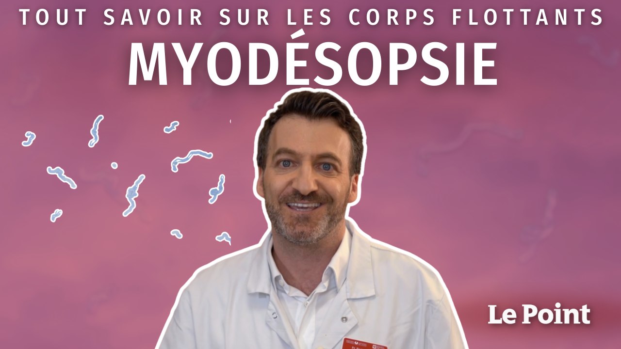 D’où viennent ces filaments qui flottent devant nos yeux ? La chronique santé de Boris Hansel