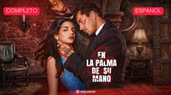 En la palma de su mano (Sub Español)