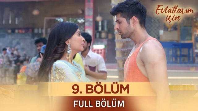 Evlatlarım İçin Hint Dizisi - Choti Sarrdaarni 9. Bölüm ❤️