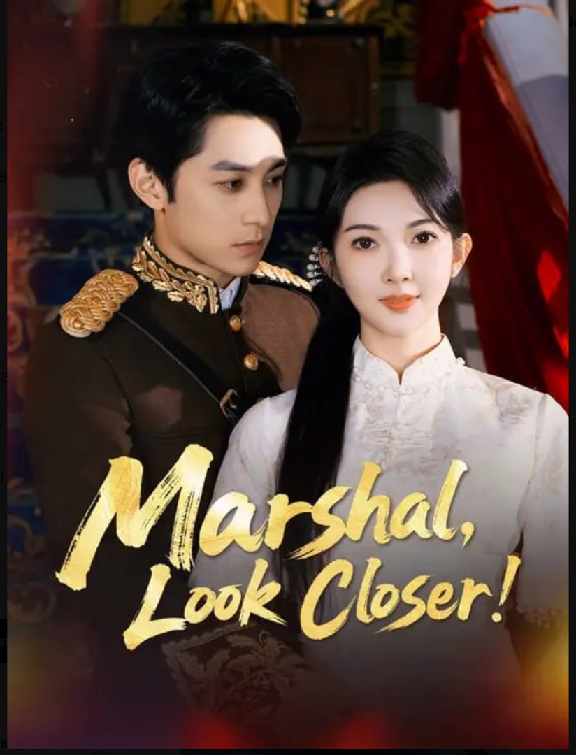 ⁣Marshal Look Closer- Full Drama Movie English Sub
