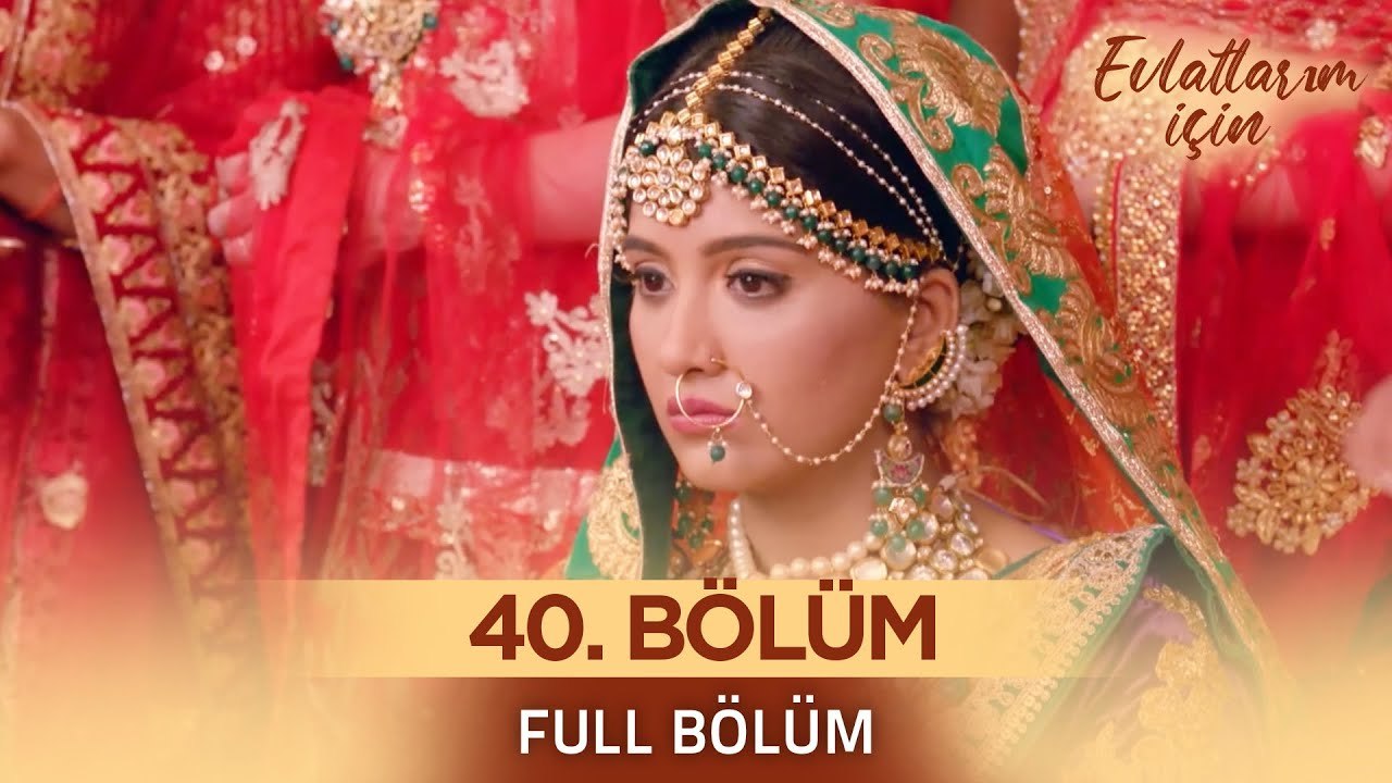 Evlatlarım İçin Hint Dizisi - Choti Sarrdaarni 40. Bölüm ❤️