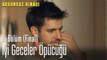 İyi geceler öpücüğü - Kusursuz Kiracı