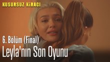 Leyla'nın son oyunu - Kusursuz Kiracı