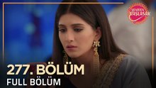 Yeniden Başlasak 277. Bölüm Fragmanı