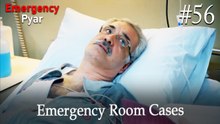 Emergency Room Cases #56