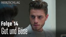 Gut und Böse-Herzschlag Folge 14