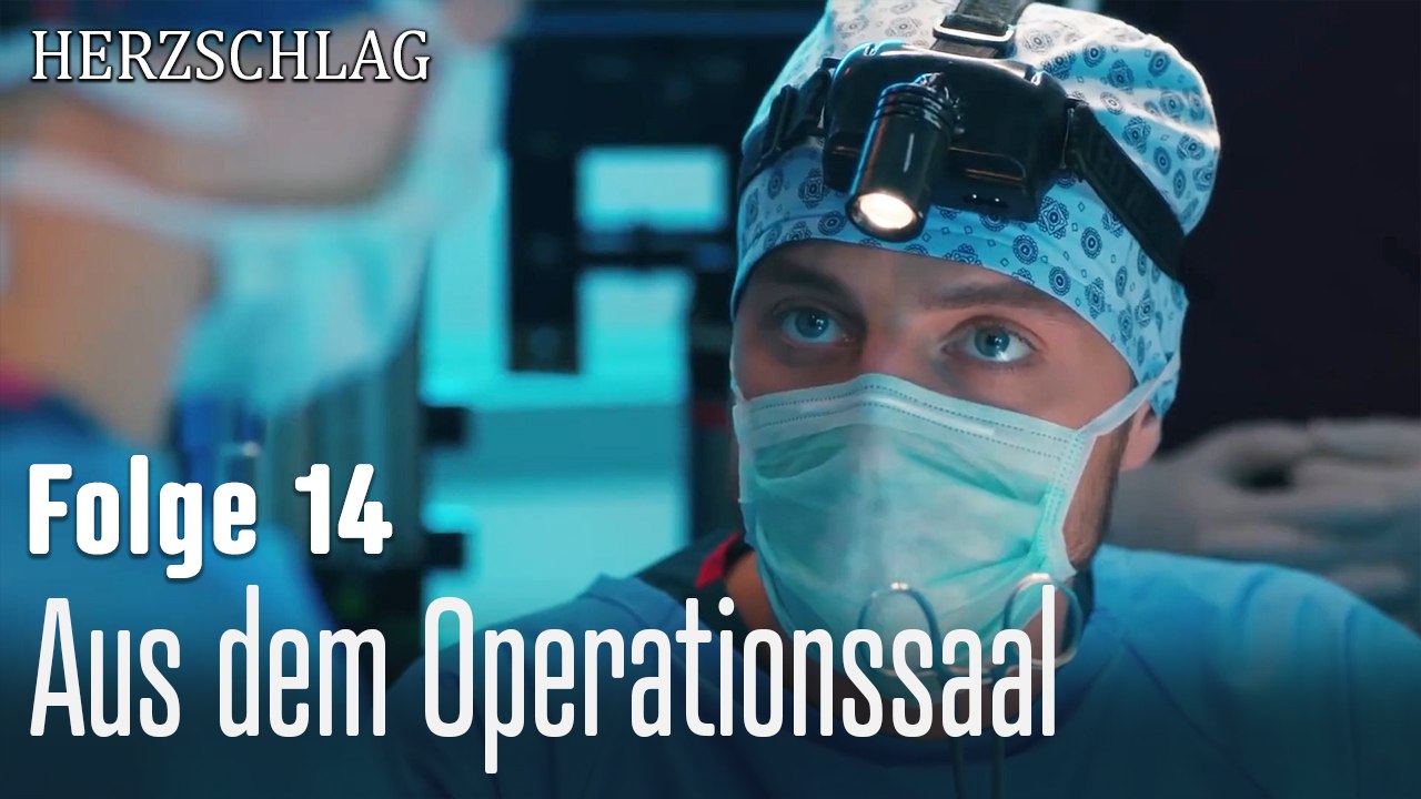 Aus dem Operationssaal-Herzschlag Folge 14