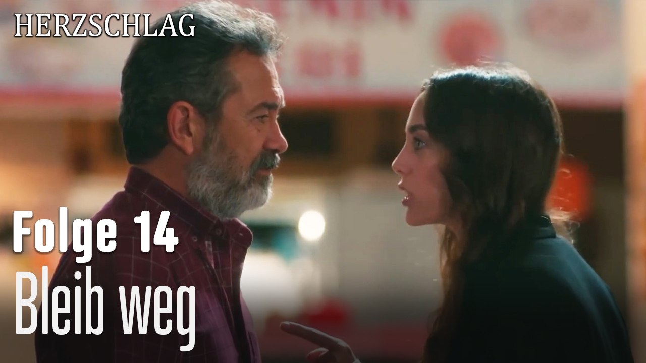 Bleib weg-Herzschlag Folge 14