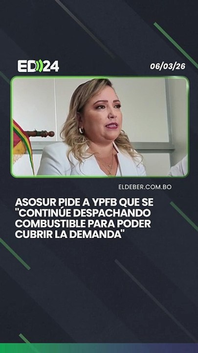 ASOSUR PIDE A YPFB QUE SE "CONTINÚE DESPACHANDO COMBUSTIBLE PARA PODER CUBRIR LA DEMANDA"
