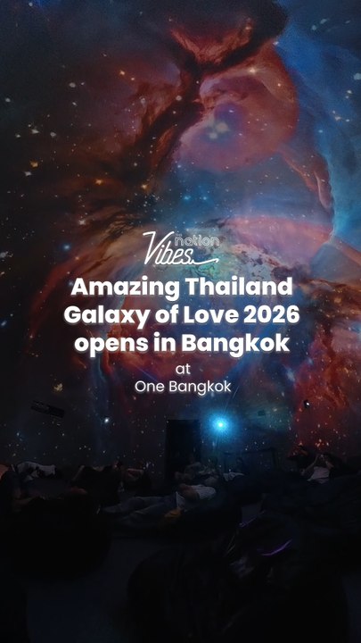 Amazing Thailand Galaxy of Love 2026 opens in Bangkok