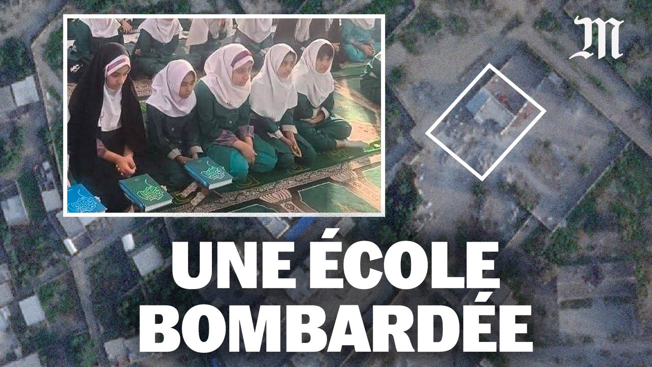 Bombardement d’une école en Iran : ce que les images révèlent