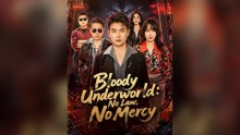 Bloody Underworld No Law, No Mercy (Subtitle) (Subtitle) Full Chinese Drama