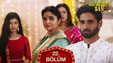 Her Halimle Sev Hint Dizisi 22. Bölüm