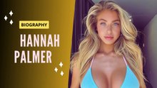 Hannah Palmer – American Model & Social Media Influencer