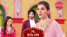 Yeniden Başlasak Hint Dizisi 76. Bölüm