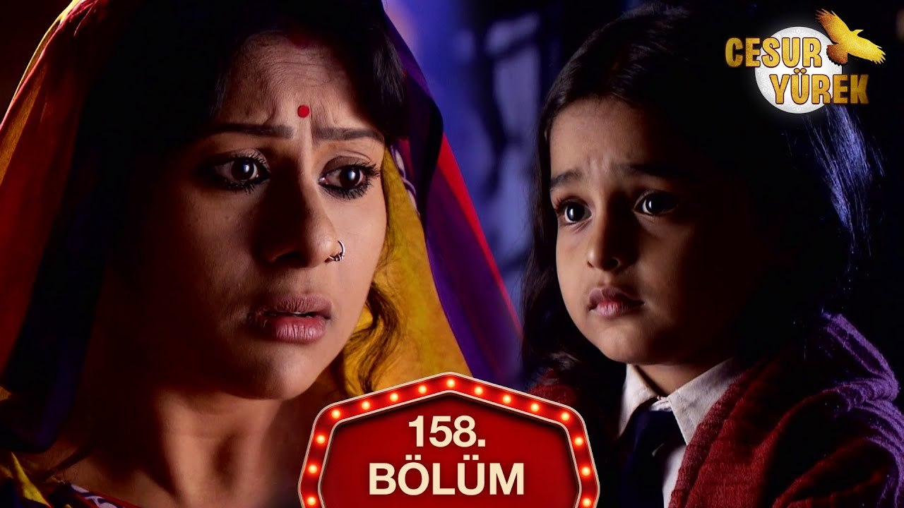Cesur Yürek Hint Dizisi 158. Bölüm