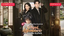 [Español] Papá legendario y su pequeña telépata (Versión completo)