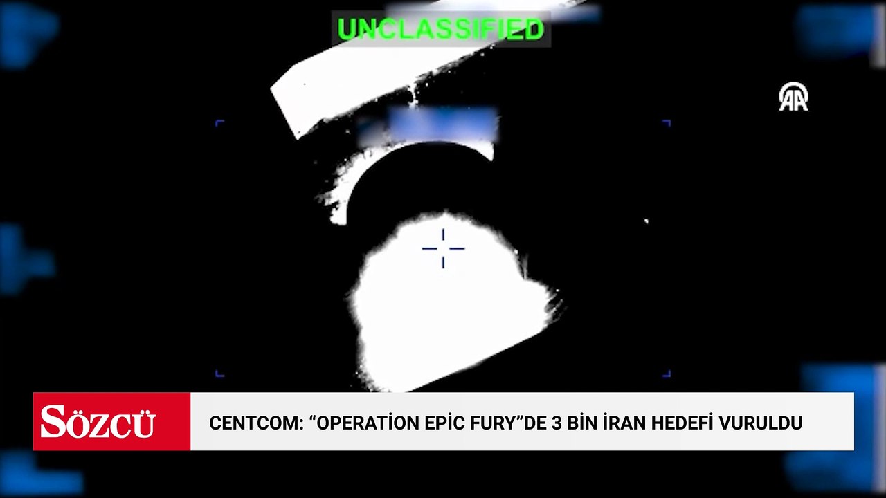 CENTCOM: İran'a yönelik askeri operasyonda 3 binden fazla hedef vuruldu
