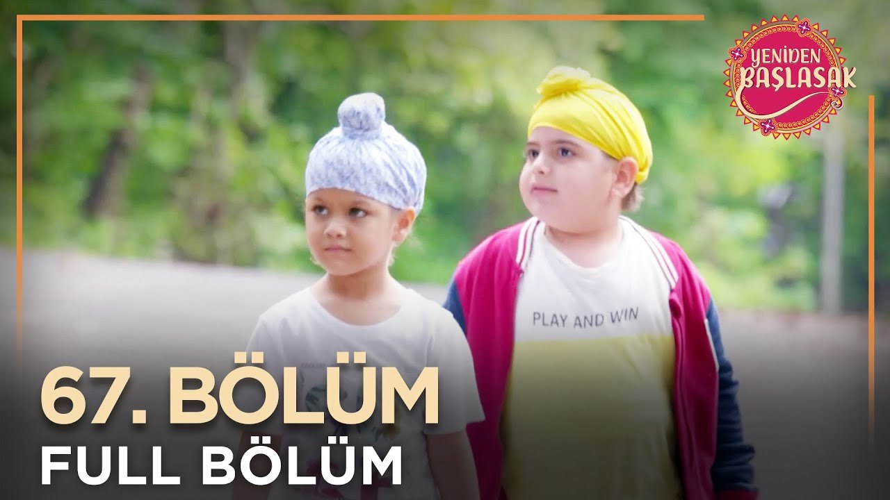 Yeniden Başlasak Hint Dizisi | 67. Bölüm 💓