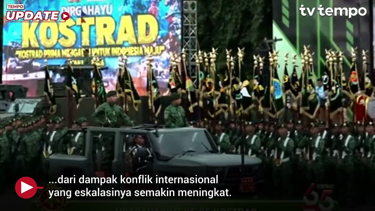 Panglima TNI Minta Kostrad Bersiap Hadapi Konflik Global